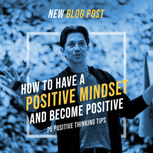 Dean Graziosi - 25 Positive Thinking Tips