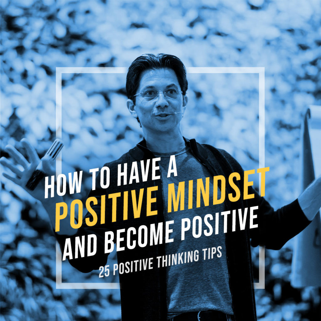 25 Positive Thinking Tips to Try