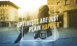 Optimists Are Happier