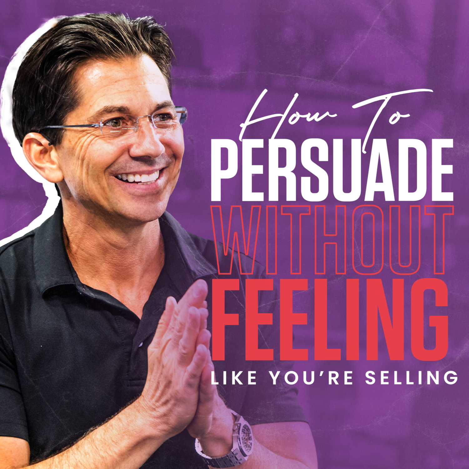 How to Persuade Without Feeling Like You're Selling